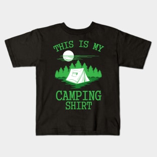 This is my Camping Shirt Kids T-Shirt